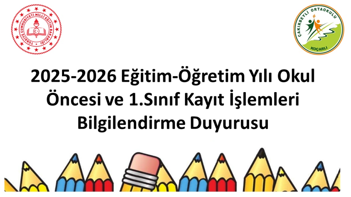 2025-2026 Eğitim-Öğretim Yılı Kayıt İşlemleri Bilgilendirme Duyurusu