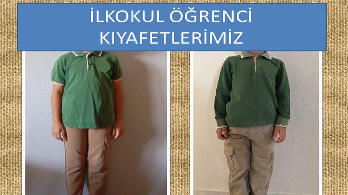 Çakırbeyli İlkokulu Öğrenci Kıyafetlerimiz.
